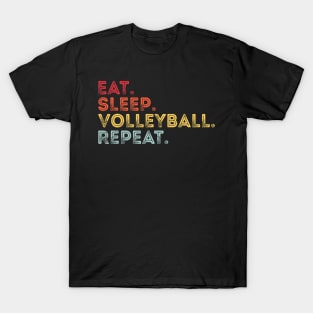 Eat Sleep Volleyball Repeat Retro Volleyball For Women Men T-Shirt